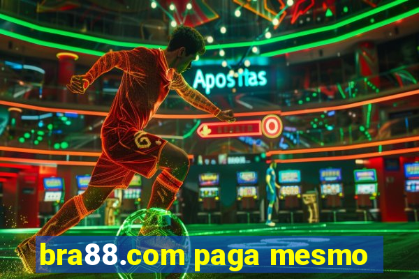 bra88.com paga mesmo